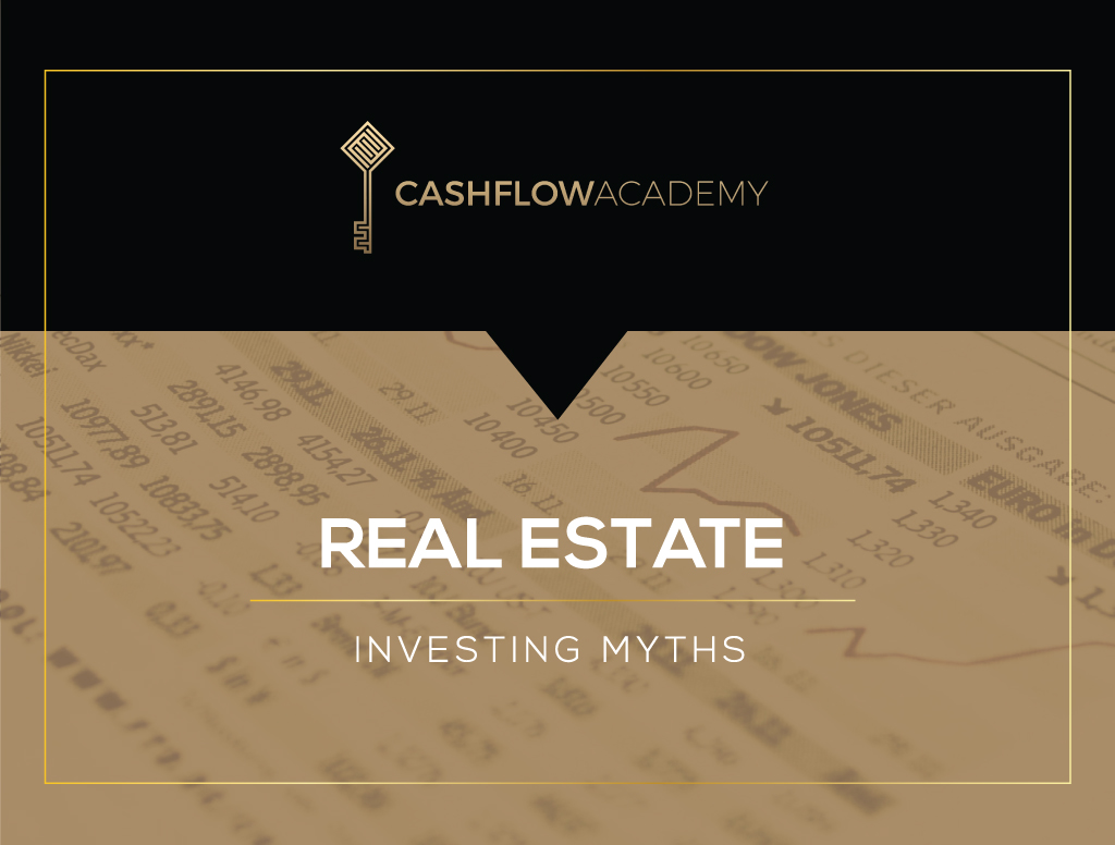 Real Estate Investing Myths