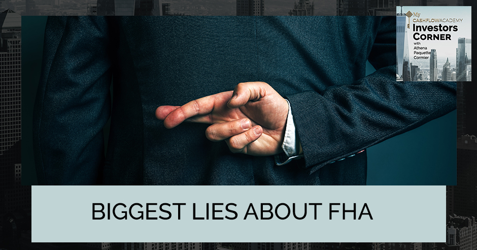 MCFA 15 | Biggest Lies About FHA