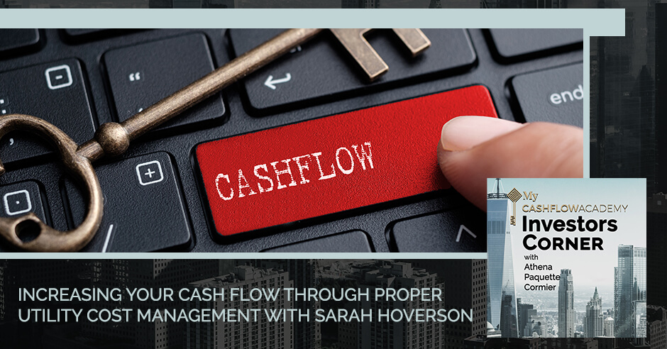 Increasing Your Cash Flow Through Proper Utility Cost Management With Sarah Hoverson